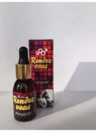 Капли для женщин Rendezvous - 30 мл. - Капиталпродукт - купить с доставкой в Пушкино