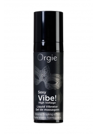 Гель для массажа ORGIE Sexy Vibe High Voltage с эффектом вибрации - 15 мл. - ORGIE - купить с доставкой в Пушкино
