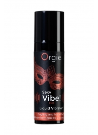 Разогревающий гель для массажа ORGIE Sexy Vibe Hot с эффектом вибрации - 15 мл. - ORGIE - купить с доставкой в Пушкино