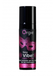 Гель для массажа ORGIE Sexy Vibe Intense Orgasm - 15 мл. - ORGIE - купить с доставкой в Пушкино