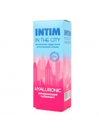 Увлажняющий лубрикант на водной основе Intim in the city Hyaluronic - 60 гр. - Биоритм - купить с доставкой в Пушкино