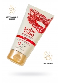 Интимный гель на водной основе Lube Tube Hot с разогревающим эффектом - 150 мл. - ORGIE - купить с доставкой в Пушкино