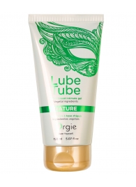 Интимный гель на водной основе Lube Tube Nature - 150 мл. - ORGIE - купить с доставкой в Пушкино