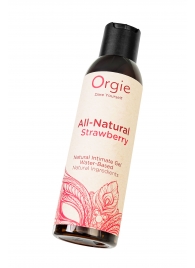 Интимный гель на водной основе All-Natural Strawberry с ароматом клубники - 150 мл. - ORGIE - купить с доставкой в Пушкино