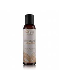 Интимный гель на водной основе Orgie All-Natural Ultra Slide - 150 мл. - ORGIE - купить с доставкой в Пушкино