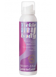 Массажная хрустящая пенка Tickle My Body Fresh Mint с ароматом мяты - 150 мл. - Love to Love - купить с доставкой в Пушкино